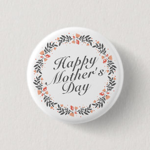 Elegant Happy Mother Day Floral Button Button
