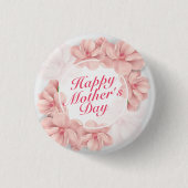 Elegant Happy Mother Day Floral Frame Button (Vorderseite)