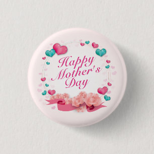 Elegant Happy Mother's Day Candy Hearts Button