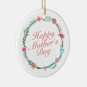 Elegant Happy Mother's Day Floral Wreath Keramikornament (Rechts)