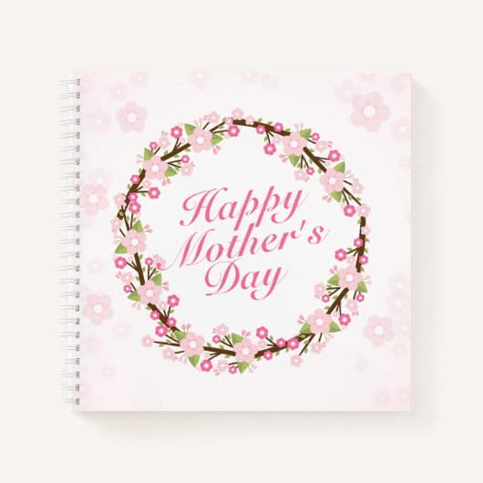 Elegant Happy Mother's Day Floral Wreath Notebook Notizblock (Vorderseite)