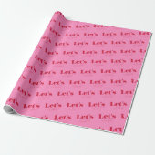 Elegant Hot Pink Red Let's Celebrate Birthday Geschenkpapier (Ungerollt)