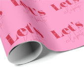 Elegant Hot Pink Red Let's Celebrate Birthday Geschenkpapier (Rolleneckpunkt)
