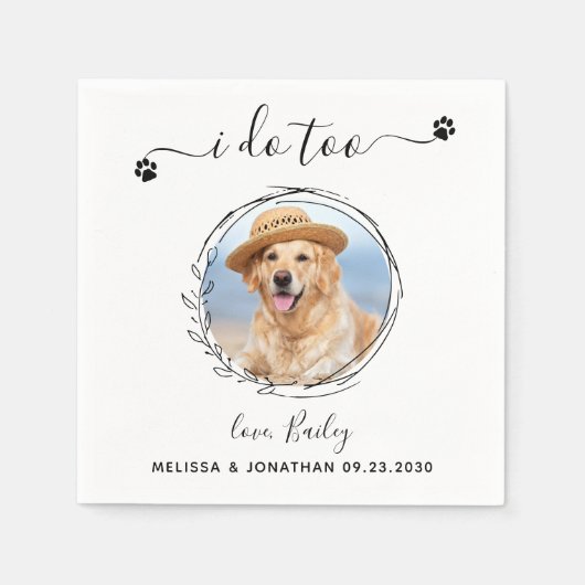 Elegant I do to Custom Pet Foto Hunde Hochzeit Serviette (Vorderseite)