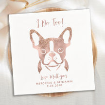 Elegant I do to French Bulldog Rose Gold Wedding