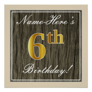 Elegant, Imitate Holz, Imitate Gold 6. Geburtstag Poster