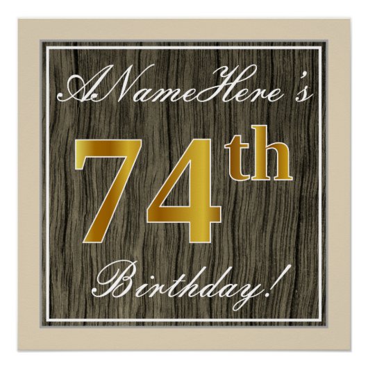 Elegant, Imitate Holz, Imitate Gold 74. Geburtstag Poster (Vorderseite)