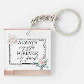 Elegant immer Sister Quote Akryllischer Schlüssela Schlüsselanhänger (Rückseite)