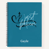 Elegant Just Glaube Spiral Notebook Notizblock (Vorderseite)