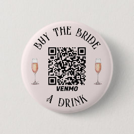 Elegant Kaufen Sie die BRIDE einen Drink QR Button