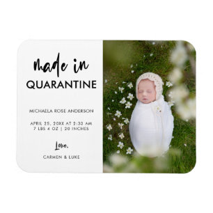 Elegant Made in Quarantine Vertical Newborn Baby Magnet