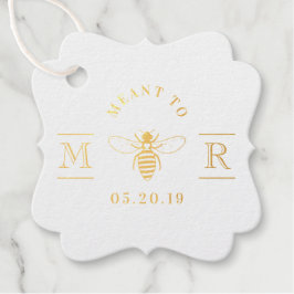 Elegant Meant to Bee Honey Wedding Gold Foil Geschenkanhänger