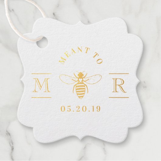 Elegant Meant to Bee Honey Wedding Gold Foil Geschenkanhänger (Vorderseite)
