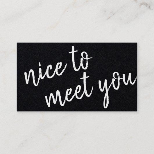 Elegant Minimalistisch Nice to Meet You Black Kraf Visitenkarte (Vorderseite)