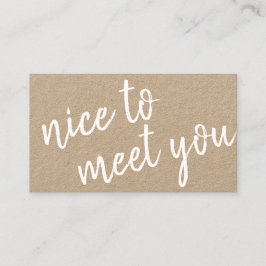 Elegant Minimalistisch Nice to Meet You Greeting K Visitenkarte