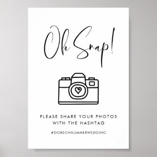 Elegant & Modern Oh Snap Hochzeitshashtag-Zeichen Poster