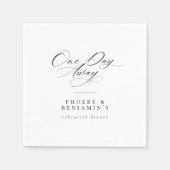 Elegant One Day Away Rehearsal Dinner Personalized Serviette (Vorderseite)