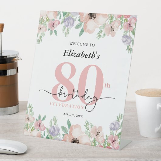 Elegant Pastel Floral 80th Birthday Party Welcome Sockelschild (In Situ)