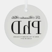 Elegant PhD Doctor of Philosophy Graduation Ornament Aus Glas (Rückseite)