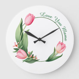 Elegant Pink Tulips Floral Wreath "Love You Mama" Große Wanduhr