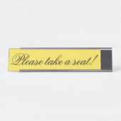Elegant, respektierbar "Bitte nehmen Sie Platz!" Schreibtischnamensplakette (Vorderseite )