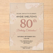Elegant Rose Gold Botanical 80th Birthday Acryleinladungen (Vorderseite)