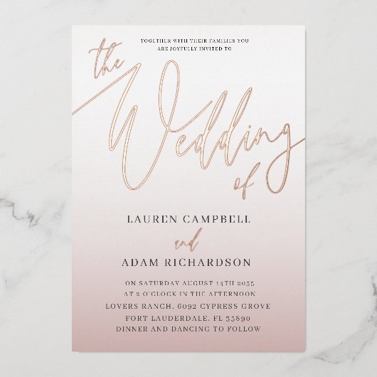 Elegant Rose Gold Calligraphy The Wedding Of  Foil Folieneinladung (Vorderseite)