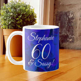Elegant Royal Blue 60 und Sassy Birthday Kaffeetasse