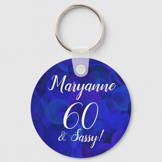 Elegant Royal Blue 60 und Sassy Birthday Name Schlüsselanhänger (Vorderseite)