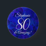 Elegant Royal Blue 80 und Phantastisch Geburtstag Button<br><div class="desc">Elegant Royal Blue 80 and Amazing Birthday Party button Special elegant Royal Blue Birthday party button pin pin specially designed for your friends who are turning 80 and are amazing! Personalize this birthday party button pin with their name. Perfect for the party as a favor for your guests. Can be...</div>