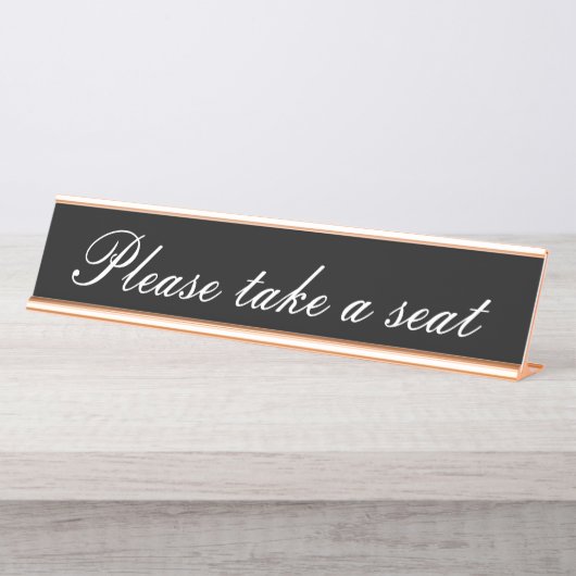 Elegant & sauber "Bitte nehmen Sie Platz" Schreibtischnamensplakette (Vorderseite )