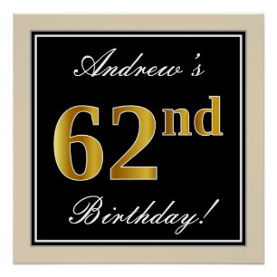 Elegant, schwarz, Imitate Gold 62. Geburtstag + Na Poster