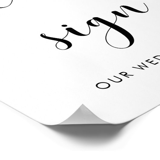 Elegant schwarz-weiß Bitte unterzeichnen Hochzeits Poster (Ecke)