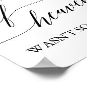 Elegant schwarz, wenn der Himmel nicht so weit weg Poster (Ecke)