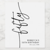 Elegant Script Fifty 50. Geburtstag Weinetikett (Einzelnes Label)
