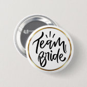 Elegant Script Team Bride Gold Rahmen Button (Vorne & Hinten)