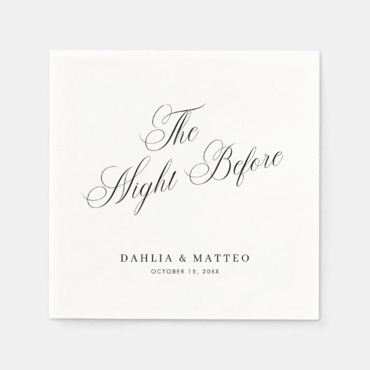 Elegant Script The Night Before Rehearsal Dinner Serviette (Vorderseite)