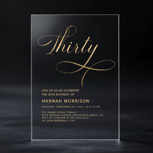 Elegant Script Thirty Black Gold 30. Geburtstag Acryleinladungen