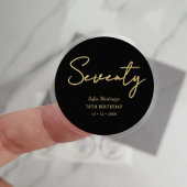 Elegant Seventy Birthday Sticker–Black Gold Script Runder Aufkleber