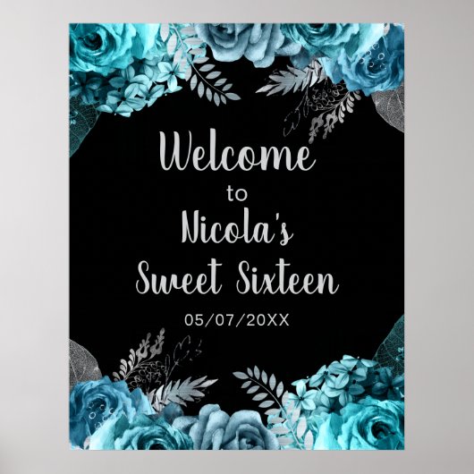 Elegant Teal Blue and Silver Flowers Sweet Sixteen Poster (Vorne)