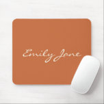 Elegant Terracotta Handgeschriebener Skriptname Be Mousepad<br><div class="desc">Dieses benutzerdefinierte Mauspad zeigt Ihren Namen in schönen handgeschriebenen Schriftzeichen auf einem stilvollen Terrakotta-Hintergrund. Tolle Geschenkidee.</div>