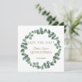 Elegant Unique Eucalyptus Foliage Gold Quinceñera Save The Date (Stehend Vorderseite)