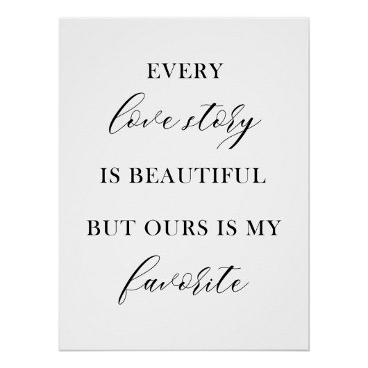 Elegant Wedding - Every love story is beautiful Poster (Vorderseite)