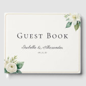 Elegant White Floral and Greenery Custom Wedding Gästebuch (Vorderseite)