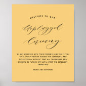Elegant Yellow Unplugged Zeremony Wedding Sign Poster (Vorne)