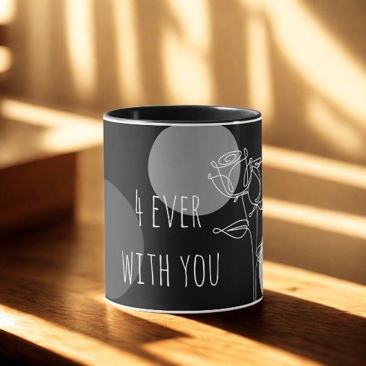 Elegante "4ever With You"-Typografie  Tasse