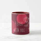Elegante "4ever With You"-Typografie Tasse (Zentrum)
