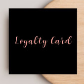 Elegante Black & Blush Pink Typografy Loyalty Card Quadratische Visitenkarte