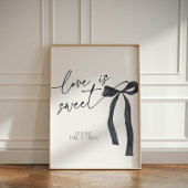 Elegante Black Bow Liebe ist Sweet Dessert Leckere Sockelschild