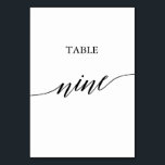 Elegante Black Calligraphy Table Nine Tischnummer<br><div class="desc">Dieser elegante schwarze Kalligraphie-Tisch mit neun Tischnummern eignet sich perfekt für eine einfache Hochzeit. Das neutrale Design besticht durch eine minimalistische Karte,  die mit romantischer und skurriler Typografie dekoriert ist. Die Karte druckt auf der Vorder- und Rückseite (beidseitig). Andere Tischnummern in der Sammlung werden separat verkauft.</div>